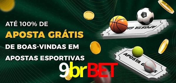 9brbet Ate 100% de Aposta Gratis